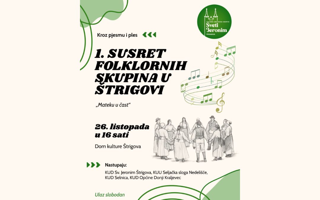 Prvi folklorni susret u Štrigovi u spomen na Matiju Grabrovića