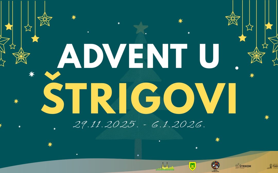 Advent u Štrigovi – ne propustite Božićni sajam i podnevni doček nove godine na Mađerkinom bregu